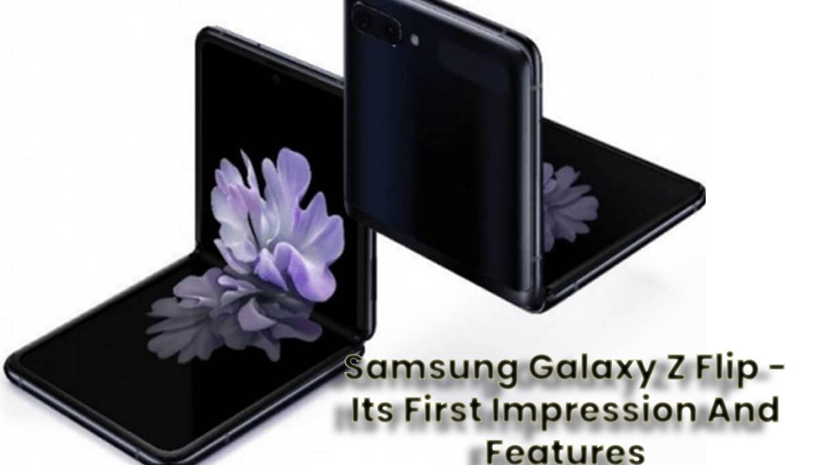 Galaxy Z Flip: First Impressions Of The New Samsung Folding
