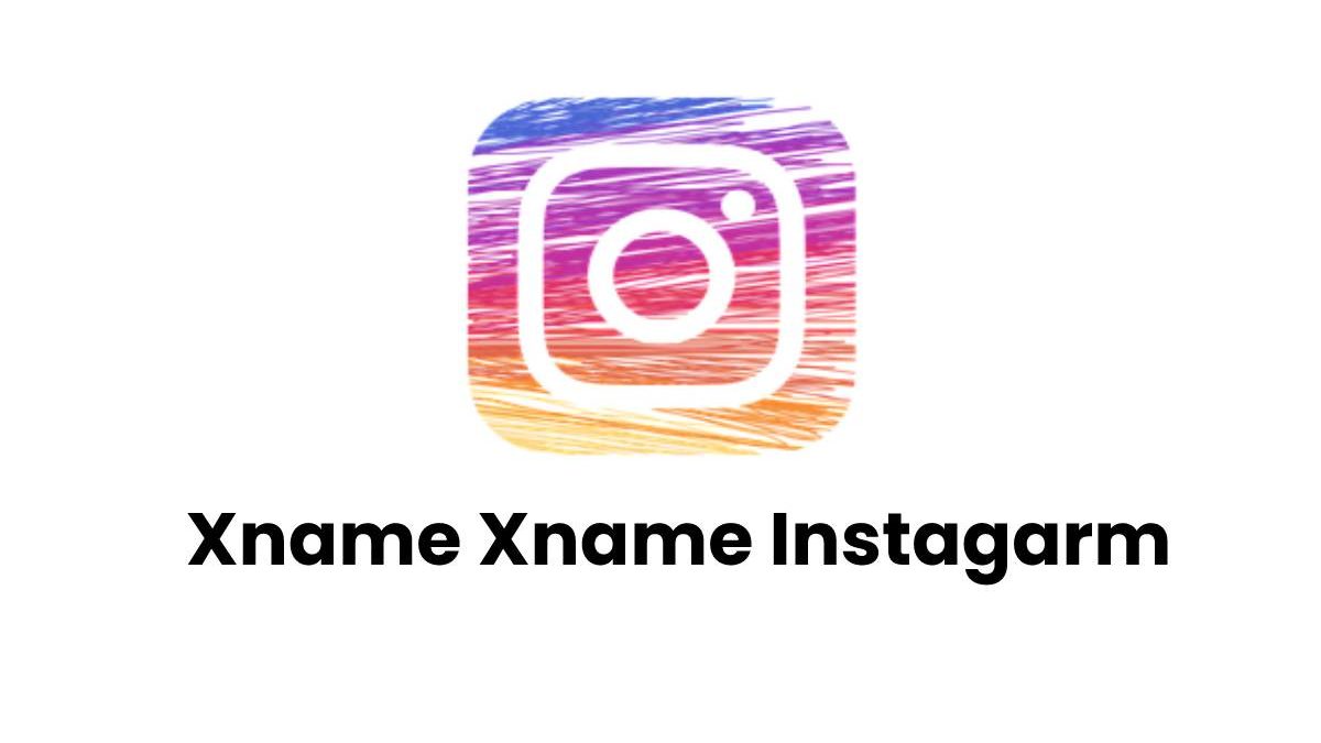Xname Xname Instagram