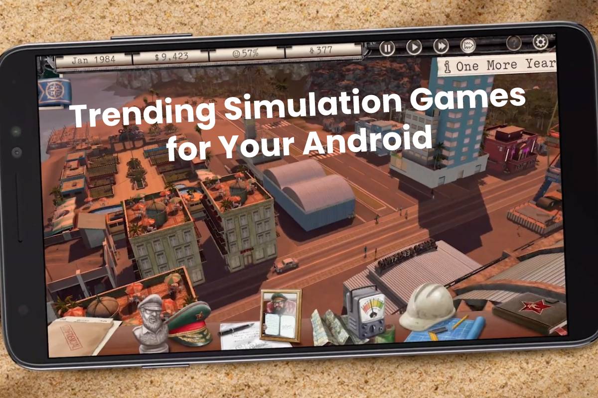 Trending Simulation Games for Your Android Technology Timesnow