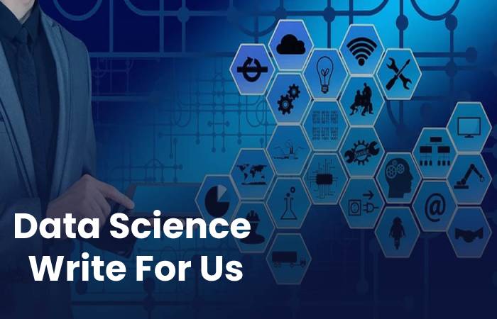 Data Science  Write For Us