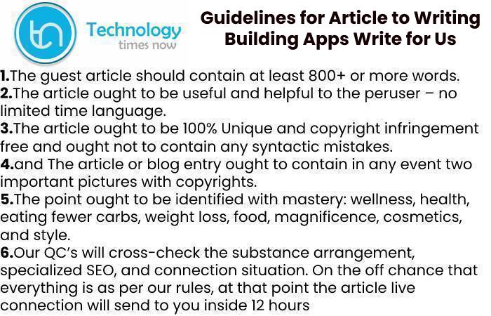 Why Write For Technology Timesnow - Building Apps Write for Us
