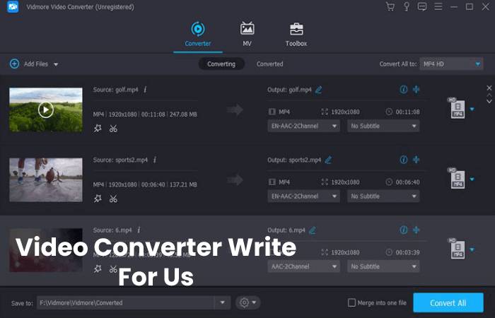 Video Converter Write For Us, Contribute, And Submit The Post