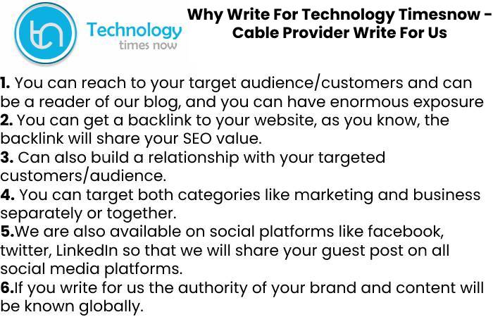 Why Write For Technology Timesnow - Cable Provider Write For Us