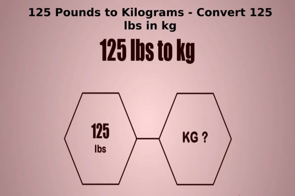125 Pounds to Kilograms - Convert 125 lbs in kg