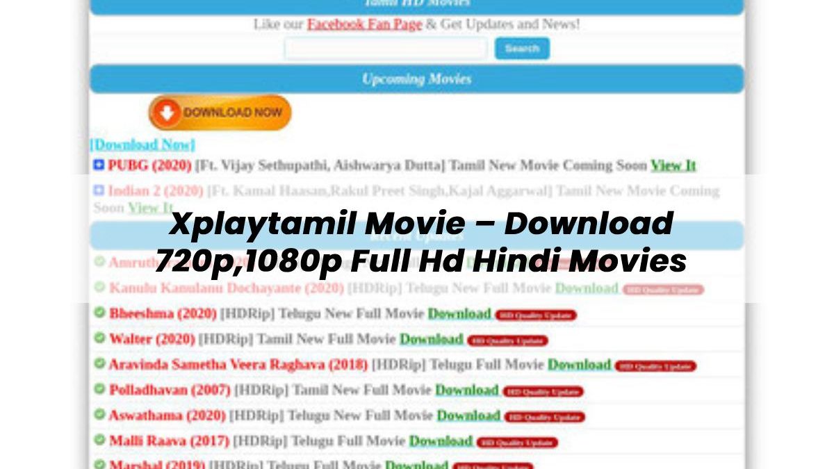 Xplaytamil Movie – Download 720p,1080p Full Hd Hindi Movies
