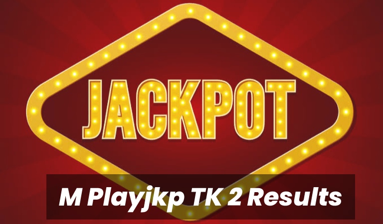 M Playjkp TK 2 Results